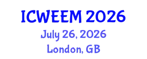 International Conference on Water, Energy and Environmental Management (ICWEEM) July 26, 2026 - London, United Kingdom