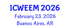 International Conference on Water, Energy and Environmental Management (ICWEEM) February 23, 2026 - Buenos Aires, Argentina