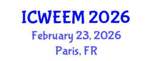 International Conference on Water, Energy and Environmental Management (ICWEEM) February 23, 2026 - Paris, France