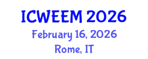 International Conference on Water, Energy and Environmental Management (ICWEEM) February 16, 2026 - Rome, Italy