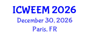 International Conference on Water, Energy and Environmental Management (ICWEEM) December 30, 2026 - Paris, France