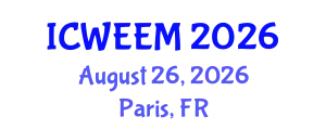 International Conference on Water, Energy and Environmental Management (ICWEEM) August 26, 2026 - Paris, France
