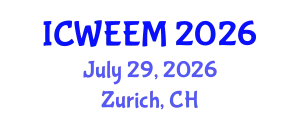 International Conference on Water, Energy and Environmental Management (ICWEEM) July 29, 2026 - Zurich, Switzerland
