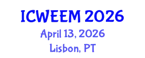 International Conference on Water, Energy and Environmental Management (ICWEEM) April 13, 2026 - Lisbon, Portugal