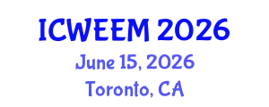 International Conference on Water, Energy and Environmental Management (ICWEEM) June 15, 2026 - Toronto, Canada