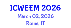 International Conference on Water, Energy and Environmental Management (ICWEEM) March 02, 2026 - Rome, Italy