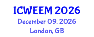 International Conference on Water, Energy and Environmental Management (ICWEEM) December 09, 2026 - London, United Kingdom