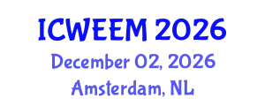 International Conference on Water, Energy and Environmental Management (ICWEEM) December 02, 2026 - Amsterdam, Netherlands