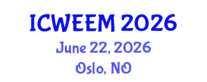 International Conference on Water, Energy and Environmental Management (ICWEEM) June 22, 2026 - Oslo, Norway