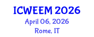 International Conference on Water, Energy and Environmental Management (ICWEEM) April 06, 2026 - Rome, Italy