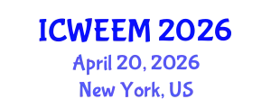 International Conference on Water, Energy and Environmental Management (ICWEEM) April 20, 2026 - New York, United States