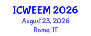 International Conference on Water, Energy and Environmental Management (ICWEEM) August 23, 2026 - Rome, Italy
