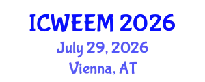 International Conference on Water, Energy and Environmental Management (ICWEEM) July 29, 2026 - Vienna, Austria