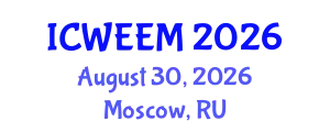 International Conference on Water, Energy and Environmental Management (ICWEEM) August 30, 2026 - Moscow, Russia