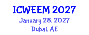 International Conference on Water, Energy and Environmental Management (ICWEEM) January 28, 2027 - Dubai, United Arab Emirates