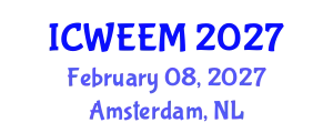 International Conference on Water, Energy and Environmental Management (ICWEEM) February 08, 2027 - Amsterdam, Netherlands