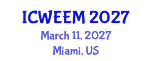 International Conference on Water, Energy and Environmental Management (ICWEEM) March 11, 2027 - Miami, United States