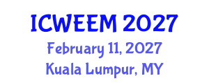 International Conference on Water, Energy and Environmental Management (ICWEEM) February 11, 2027 - Kuala Lumpur, Malaysia