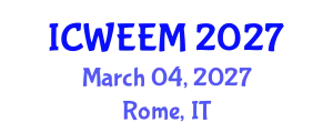 International Conference on Water, Energy and Environmental Management (ICWEEM) March 04, 2027 - Rome, Italy