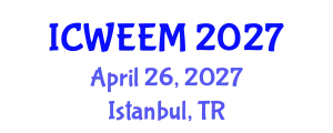 International Conference on Water, Energy and Environmental Management (ICWEEM) April 26, 2027 - Istanbul, Turkey