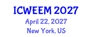 International Conference on Water, Energy and Environmental Management (ICWEEM) April 22, 2027 - New York, United States