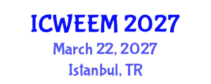 International Conference on Water, Energy and Environmental Management (ICWEEM) March 22, 2027 - Istanbul, Turkey