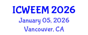 International Conference on Water, Energy and Environmental Management (ICWEEM) January 05, 2026 - Vancouver, Canada