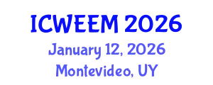 International Conference on Water, Energy and Environmental Management (ICWEEM) January 12, 2026 - Montevideo, Uruguay