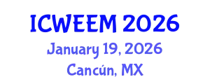 International Conference on Water, Energy and Environmental Management (ICWEEM) January 19, 2026 - Cancún, Mexico