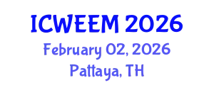 International Conference on Water, Energy and Environmental Management (ICWEEM) February 02, 2026 - Pattaya, Thailand