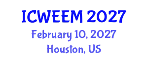 International Conference on Water, Energy and Environmental Management (ICWEEM) February 10, 2027 - Houston, United States