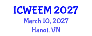 International Conference on Water, Energy and Environmental Management (ICWEEM) March 10, 2027 - Hanoi, Vietnam