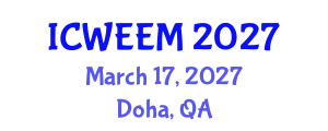 International Conference on Water, Energy and Environmental Management (ICWEEM) March 17, 2027 - Doha, Qatar