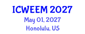 International Conference on Water, Energy and Environmental Management (ICWEEM) May 01, 2027 - Honolulu, United States