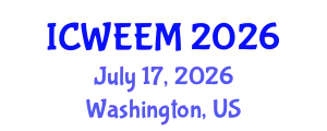 International Conference on Water, Energy and Environmental Management (ICWEEM) July 17, 2026 - Washington, United States