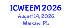International Conference on Water, Energy and Environmental Management (ICWEEM) August 14, 2026 - Warsaw, Poland