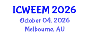 International Conference on Water, Energy and Environmental Management (ICWEEM) October 04, 2026 - Melbourne, Australia