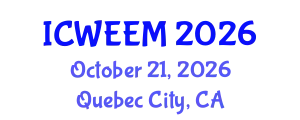 International Conference on Water, Energy and Environmental Management (ICWEEM) October 21, 2026 - Quebec City, Canada
