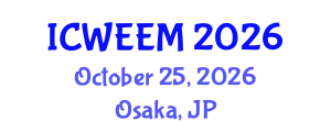 International Conference on Water, Energy and Environmental Management (ICWEEM) October 25, 2026 - Osaka, Japan