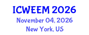 International Conference on Water, Energy and Environmental Management (ICWEEM) November 04, 2026 - New York, United States