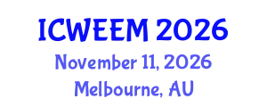 International Conference on Water, Energy and Environmental Management (ICWEEM) November 11, 2026 - Melbourne, Australia