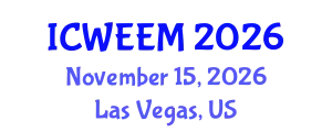 International Conference on Water, Energy and Environmental Management (ICWEEM) November 15, 2026 - Las Vegas, United States