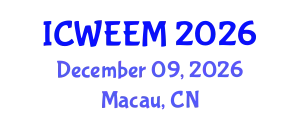 International Conference on Water, Energy and Environmental Management (ICWEEM) December 09, 2026 - Macau, China
