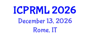 International Conference on Pattern Recognition and Machine Learning (ICPRML) December 13, 2026 - Rome, Italy