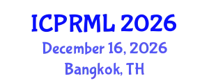 International Conference on Pattern Recognition and Machine Learning (ICPRML) December 16, 2026 - Bangkok, Thailand