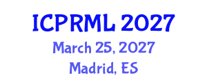 International Conference on Pattern Recognition and Machine Learning (ICPRML) March 25, 2027 - Madrid, Spain