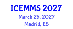 International Conference on Economics, Marketing and Management Sciences (ICEMMS) March 25, 2027 - Madrid, Spain