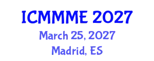 International Conference on Mechanical, Materials and Mechatronics Engineering (ICMMME) March 25, 2027 - Madrid, Spain