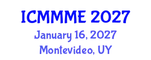 International Conference on Mechanical, Materials and Mechatronics Engineering (ICMMME) January 16, 2027 - Montevideo, Uruguay