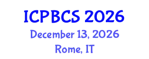 International Conference on Psychological, Behavioral and Cognitive Sciences (ICPBCS) December 13, 2026 - Rome, Italy